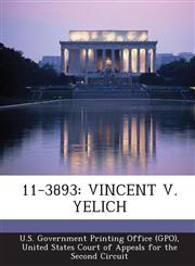 11-3893 VINCENT V. YELICH,1294113917,9781294113911