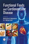 Functional Foods and Cardiovascular Disease,1420071106,9781420071108