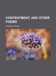 Contentment, and other poems,145907355X,9781459073555