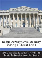 Nozzle Aerodynamic Stability During a Throat Shift,1287267076,9781287267072