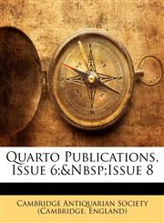 Quarto Publications, Issue 6;&Nbsp;Issue 8,1141293323,9781141293322