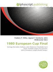 1980 European Cup Final,6134229911,9786134229913