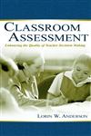 Classroom Assessment Enhancing the Quality of Teacher Decision Making,0805836020,9780805836028