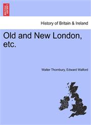 Old and New London, etc.,1241564310,9781241564315