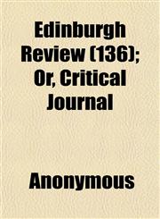 Edinburgh Review (136); Or, Critical Journal,1152640852,9781152640856