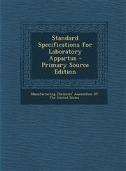 Standard Specifications for Laboratory Appartus,1287510841,9781287510840