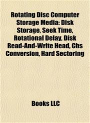 Rotating Disc Computer Storage Media Early Ibm Disk Storage,1156591767,9781156591765