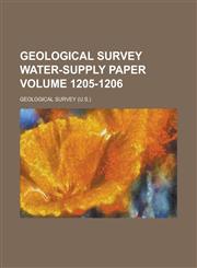Geological Survey Water-Supply Paper Volume 1205-1206,123404806X,9781234048068
