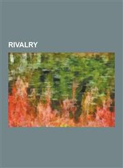 Rivalry Black Donnellys, Comparison of Star Trek and Star Wars, Early-Hasley Feud, Interservice Rivalry, Jacob and Esau, Knowl,1230583696,9781230583693