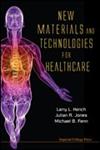 New Materials and Technologies for Healthcare,1848165587,9781848165588