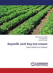 Soymilk and Soy-Ice-Cream,3659424196,9783659424199