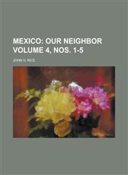 Mexico Volume 4, nos. 1-5,1230062912,9781230062914