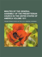 Minutes of the General Assembly of the Presbyterian Church in the United States of America (1862),1153036932,9781153036931