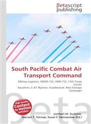 South Pacific Combat Air Transport Command,6130422113,9786130422110