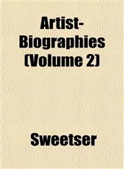 Artist-Biographies (Volume 2),1151899534,9781151899538