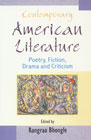 Contemporary American Literature Poetry, Fiction, Drama and Criticism 1st Edition,8171568076,9788171568079