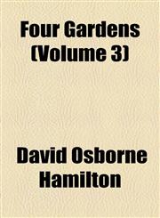 Four Gardens (Volume 3),1154537102,9781154537109