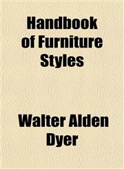 Handbook of Furniture Styles,1152932268,9781152932265