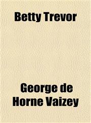 Betty Trevor,1150652624,9781150652622