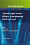 Clinical Applications of Mass Spectrometry Methods and Protocols,1607614588,9781607614586