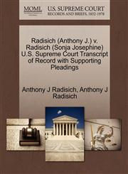 Radisich (Anthony J.) v. Radisich (Sonja Josephine) U.S. Supreme Court Transcript of Record with Supporting Pleadings,1270638963,9781270638964