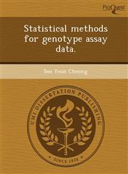 Statistical methods for genotype assay data.,1243803924,9781243803924