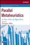 Parallel Metaheuristics A New Class of Algorithms,0471678066,9780471678069