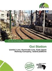 Goi Station,6138020650,9786138020653