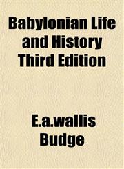 Babylonian Life and History Third Edition,1153357127,9781153357128