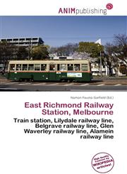 East Richmond Railway Station, Melbourne,6135696637,9786135696639