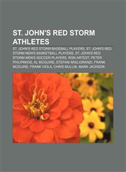 St. John's Red Storm athletes St. John's Red Storm baseball players, St. John's Red Storm men's basketball players,1233108220,9781233108220