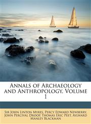 Annals of Archaeology and Anthropology, Volume 1,1147139431,9781147139433
