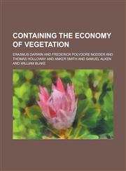 Containing the economy of vegetation,1236873270,9781236873279