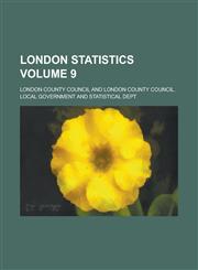 London Statistics Volume 9,1236978188,9781236978189