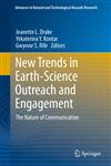 New Trends in Earth-Science Outreach and Engagement The Nature of Communication,3319018213,9783319018218