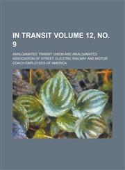 In Transit Volume 12, No. 9,1234103583,9781234103583