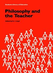 Philosophy and the Teacher,0415058945,9780415058940