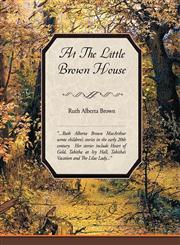 At The Little Brown House,1438502915,9781438502915