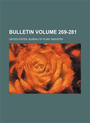 Bulletin Volume 269-281,1232168432,9781232168430