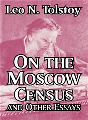 On the Moscow Census and Other Essays,1410211975,9781410211972