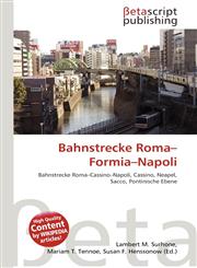 Bahnstrecke Roma-Formia-Napoli,6135126644,9786135126648