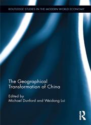 The Geographical Transformation of China 1st Edition,0415634318,9780415634311