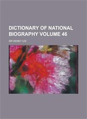 Dictionary of National Biography Volume 46,1236937597,9781236937599