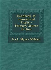 Handbook of commercial Englis - Primary Source Edition,1295699419,9781295699414