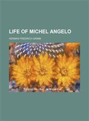 Life of Michel Angelo (Volume 2),1151232718,9781151232717