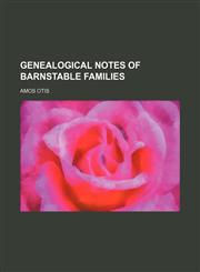 Genealogical Notes of Barnstable Families (Volume 2),1150664967,9781150664960
