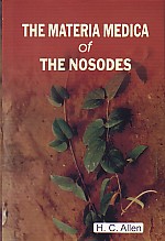 The Materia Medica of the Nosodes with Provings of the X-Ray Revised Edition, Reprint,8180902145,9788180902147