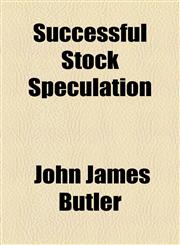 Successful Stock Speculation,1153800497,9781153800495