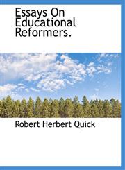 Essays On Educational Reformers.,111650068X,9781116500684