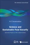 Science and Sustainable Food Security Selected Papers of M S Swaminathan,9814282103,9789814282109